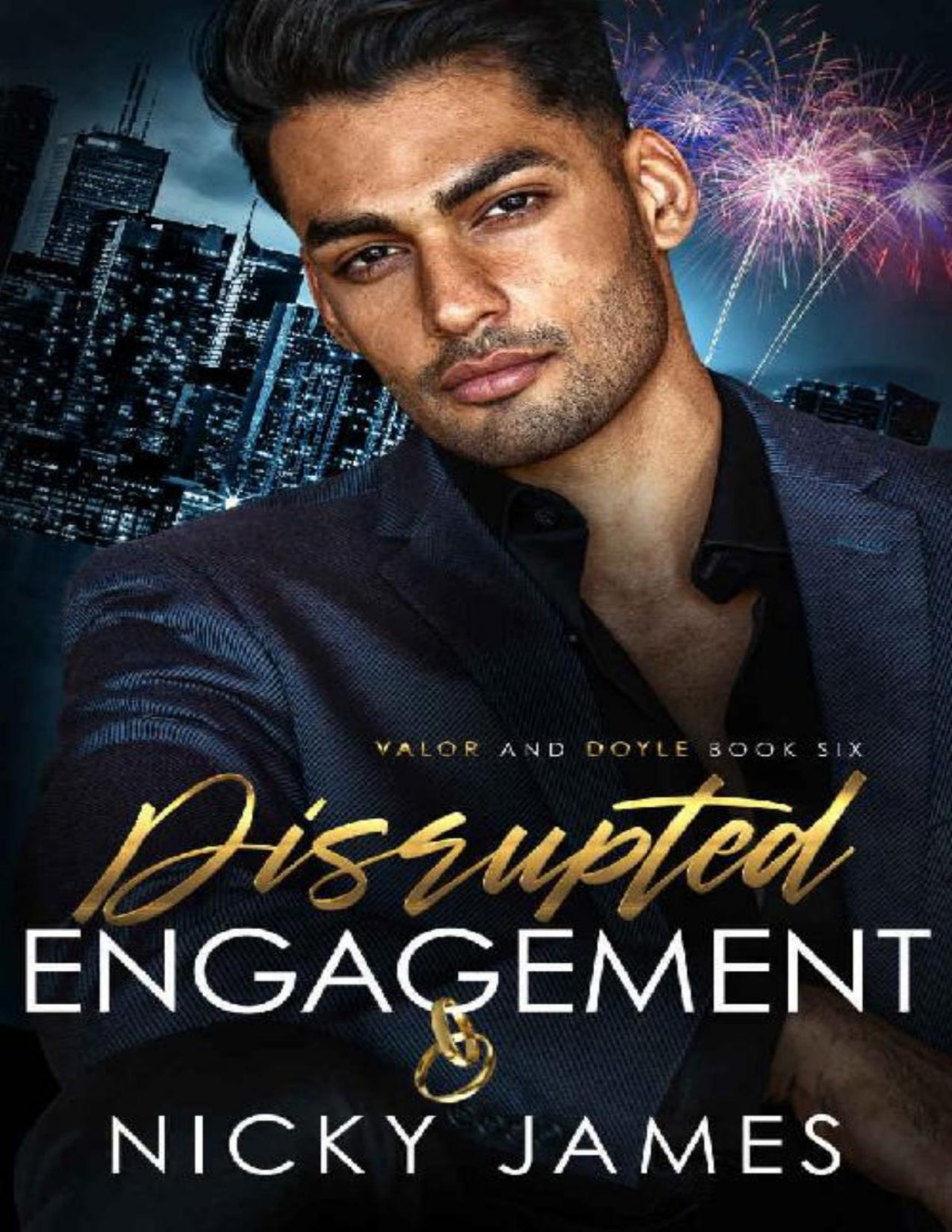 Disrupted Engagement Valor And Doyle Book 6 Nicky James
