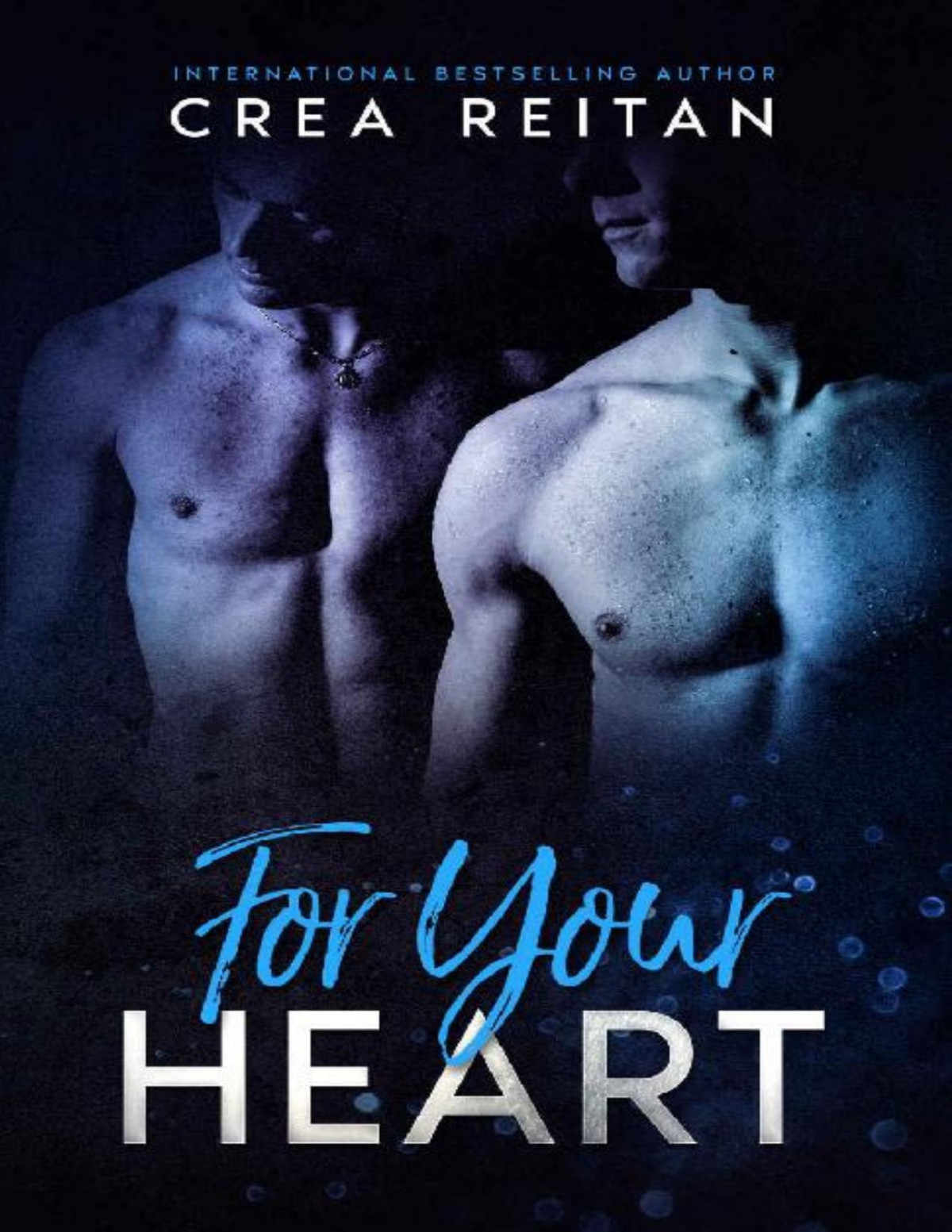 For Your Heart For Your Love Book 2 Crea Reitan