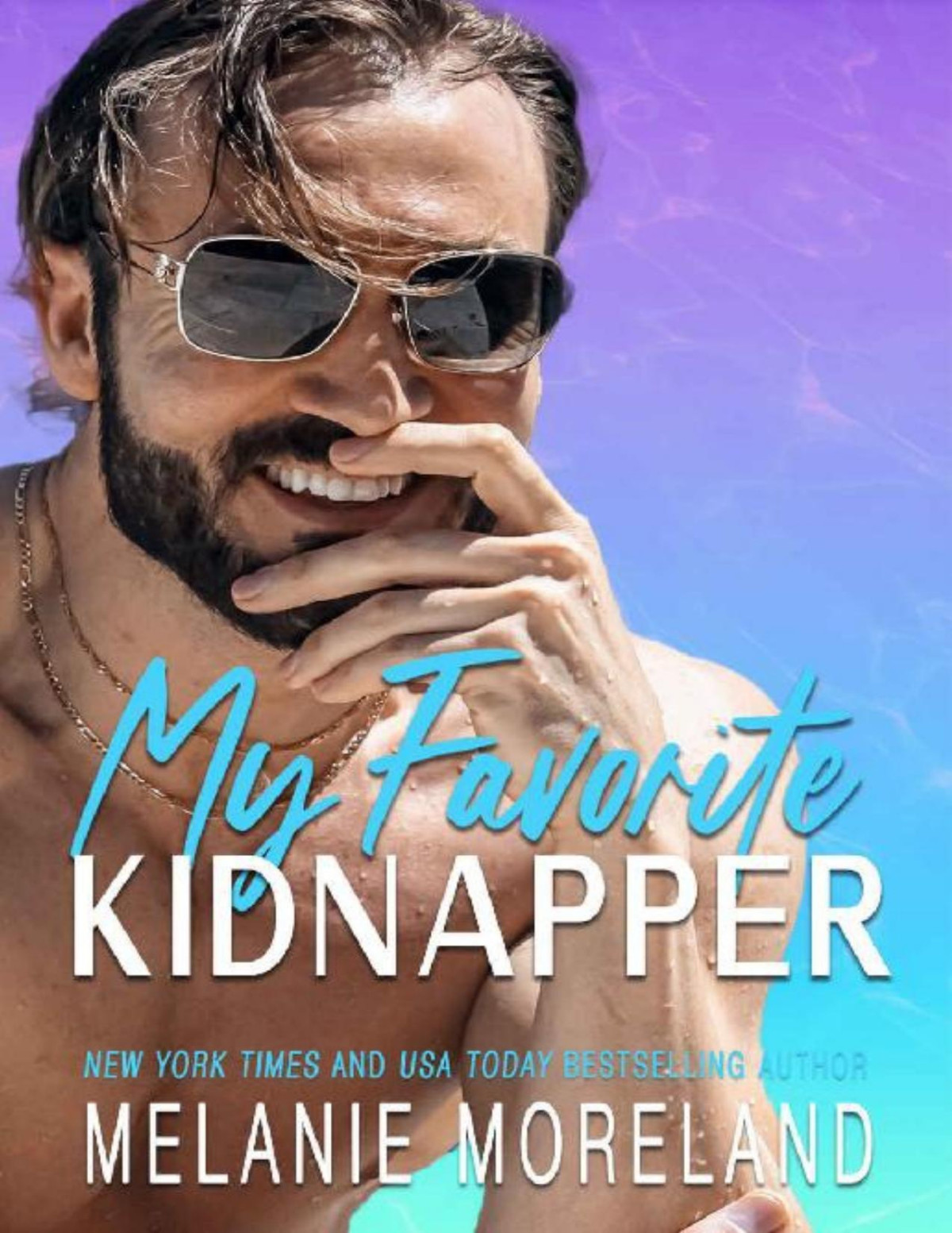 My Favorite Kidnapper A Forced Proximity Grumpy Sunshine Romance Melanie Moreland