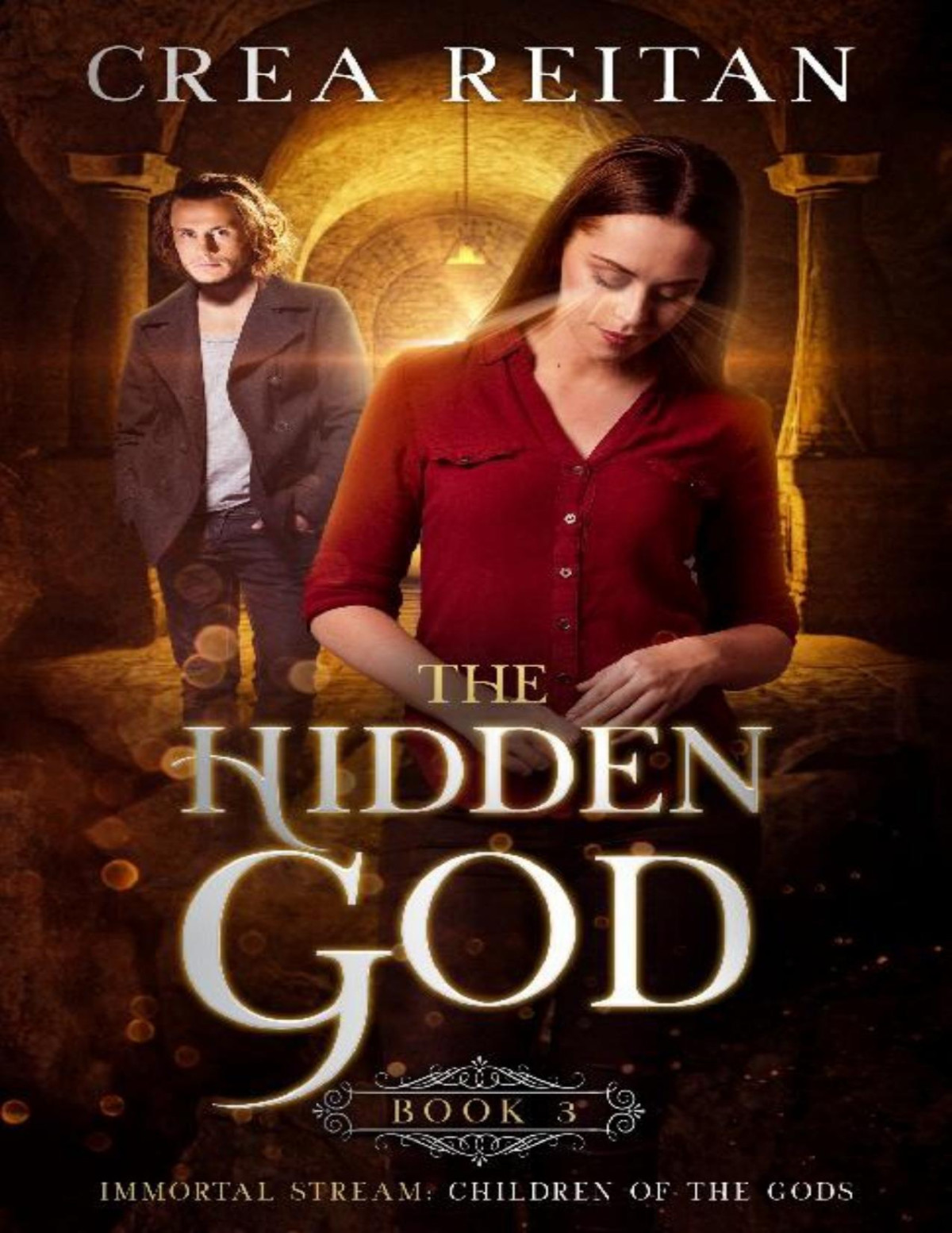 The Hidden God Immortal Stream Children Of The Gods Book 3 Crea Reitan