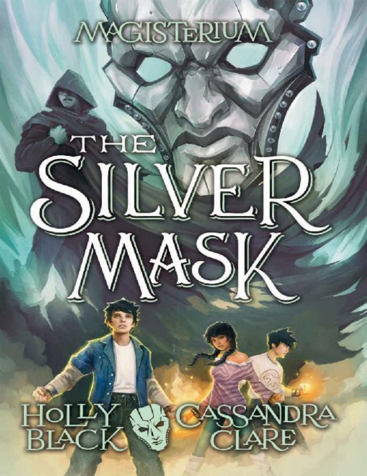 The Silver Mask Holly Black Cassandra Clare