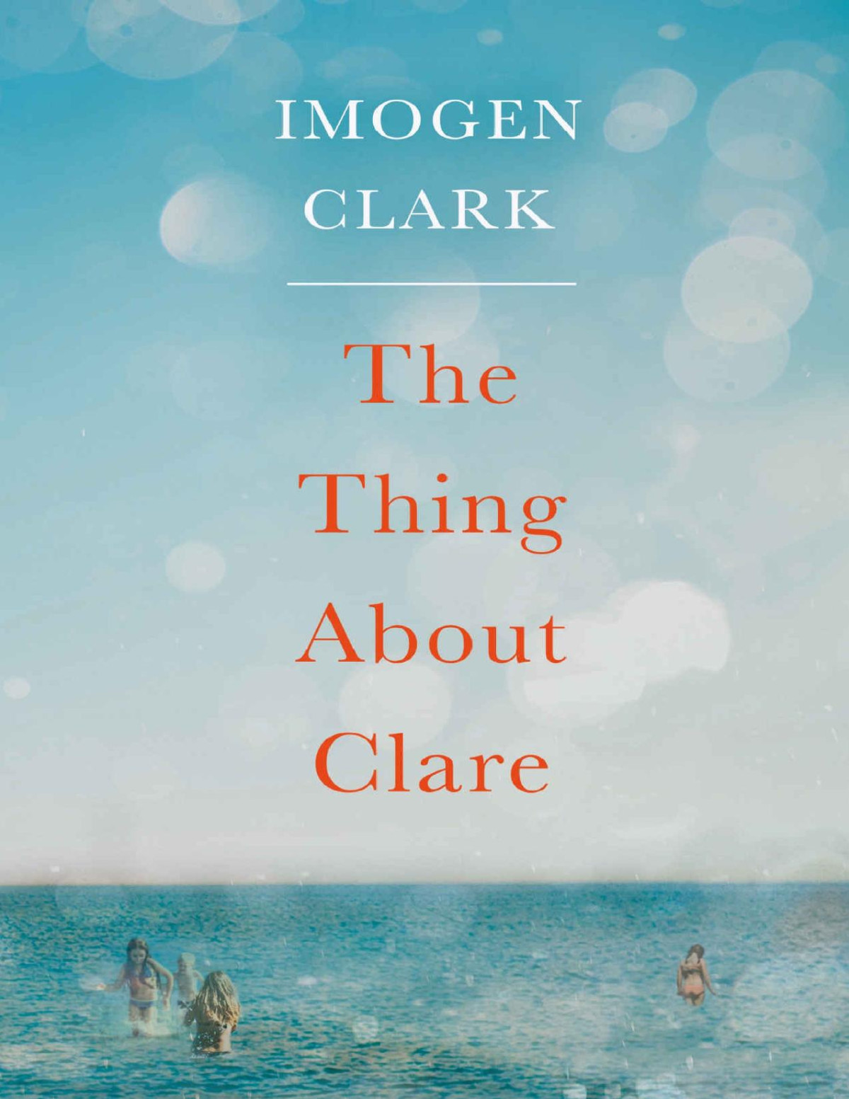 The Thing About Clare Imogen Clark