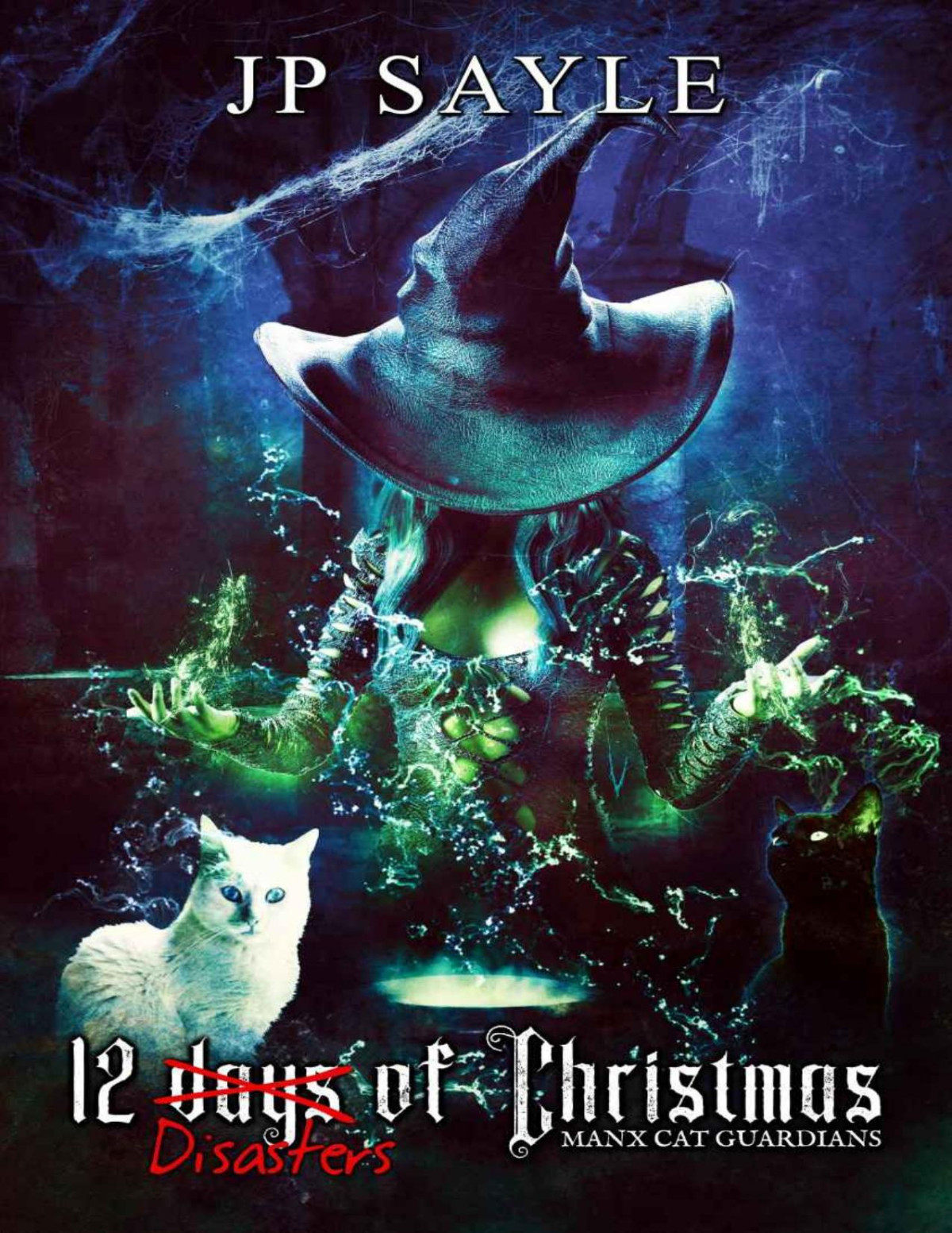 The Twelve Disasters Of Christmas J P Sayle