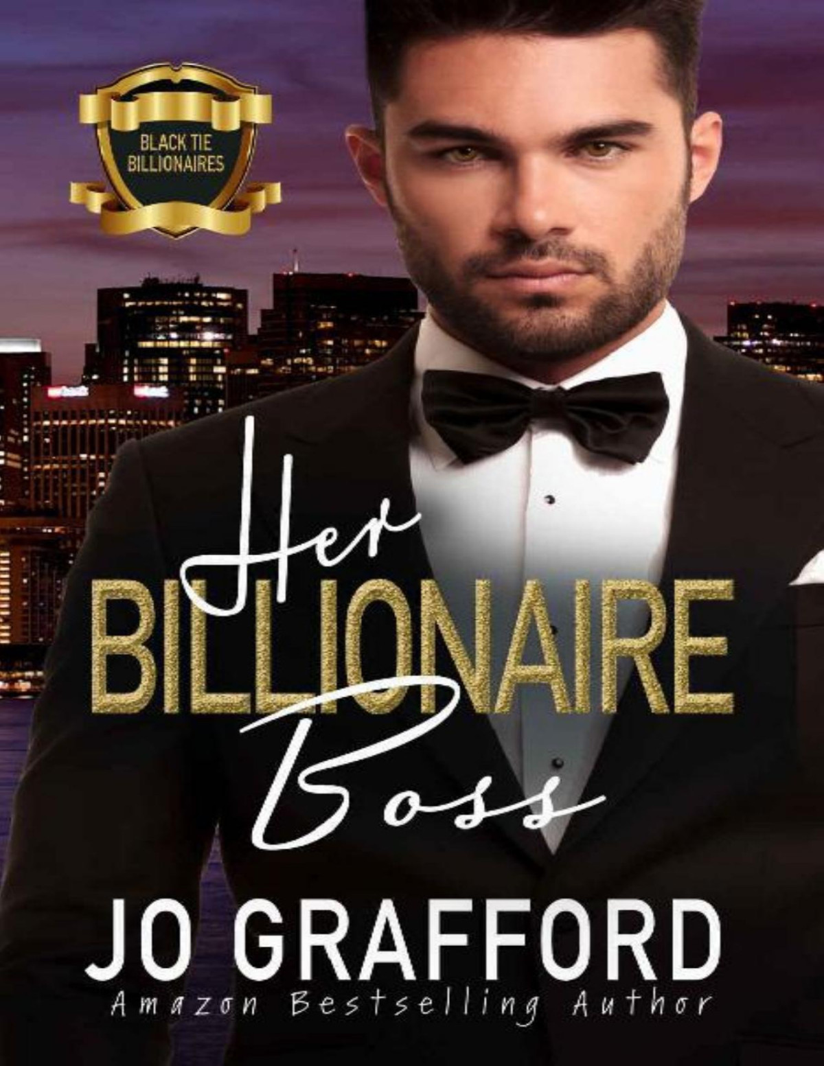 Her Billionaire Boss Black Tie Billionaires 01 Jo Grafford