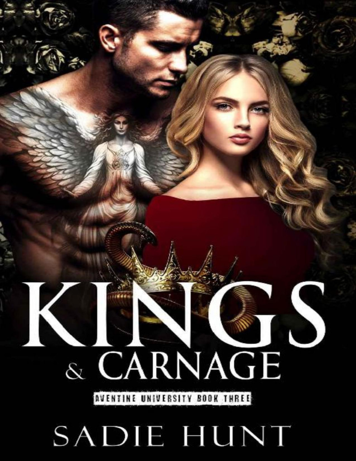 Kings Carnage A Dark College Stepbrother Romance Aventine University Book 3 Sadie Hunt