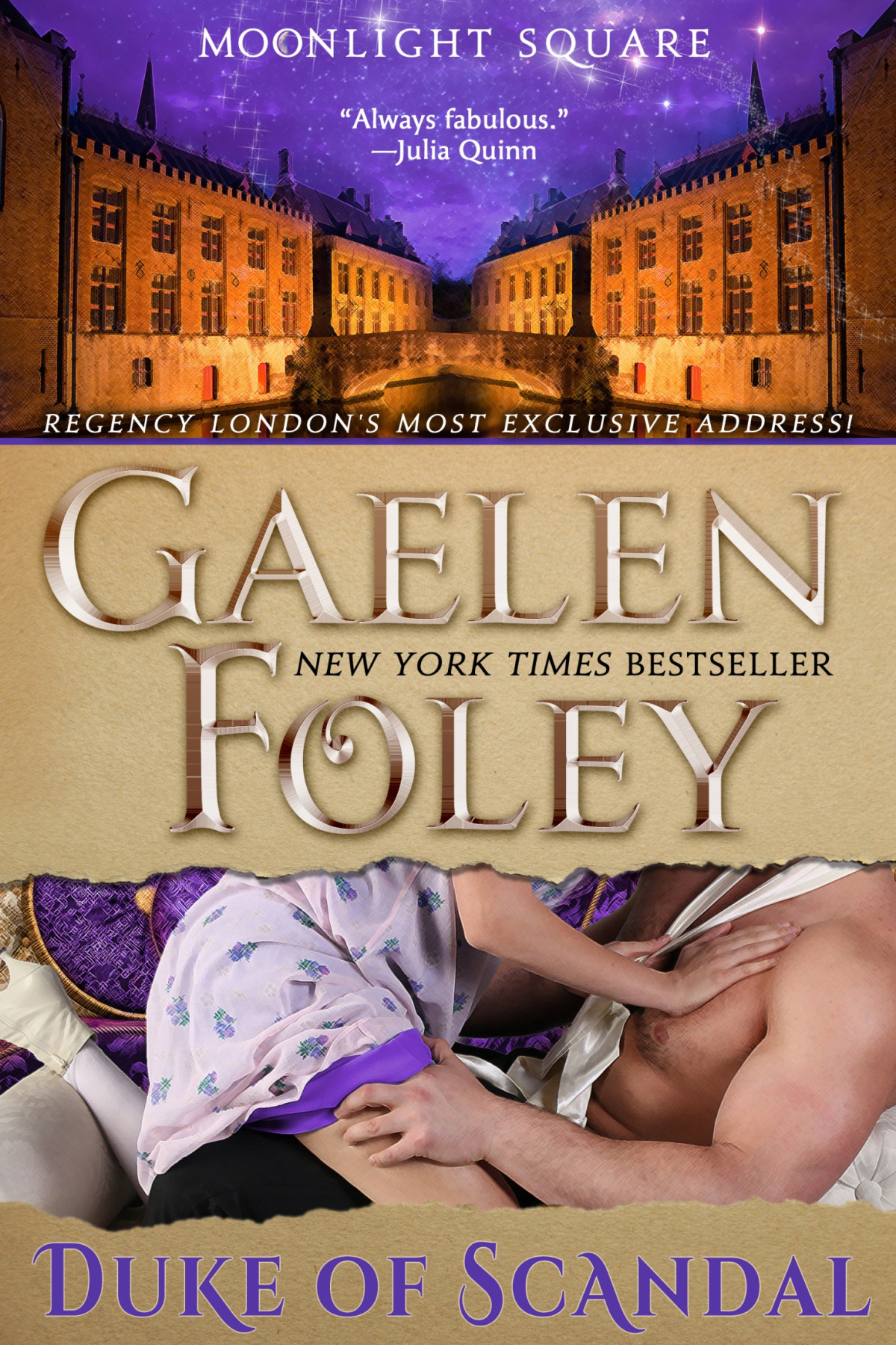 Duke Of Scandal Moonlight Square Book 1 Gaelen Foley