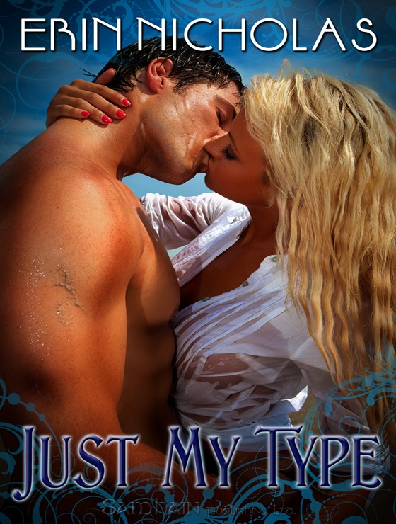 Just My Type The Bradfords Book 3 Erin Nicholas