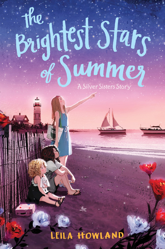 The Brightest Stars Of Summer Leila Howland