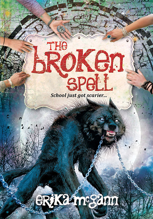 The Broken Spell Erika Mcgann