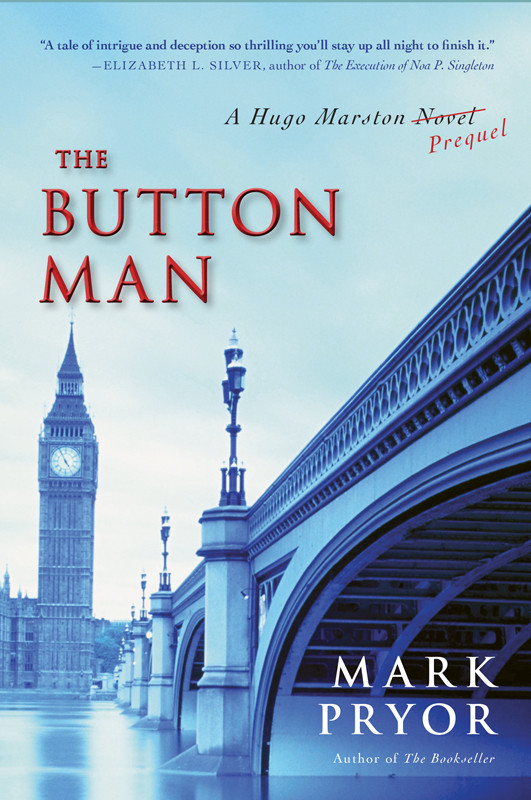 The Button Man Mark Pryor