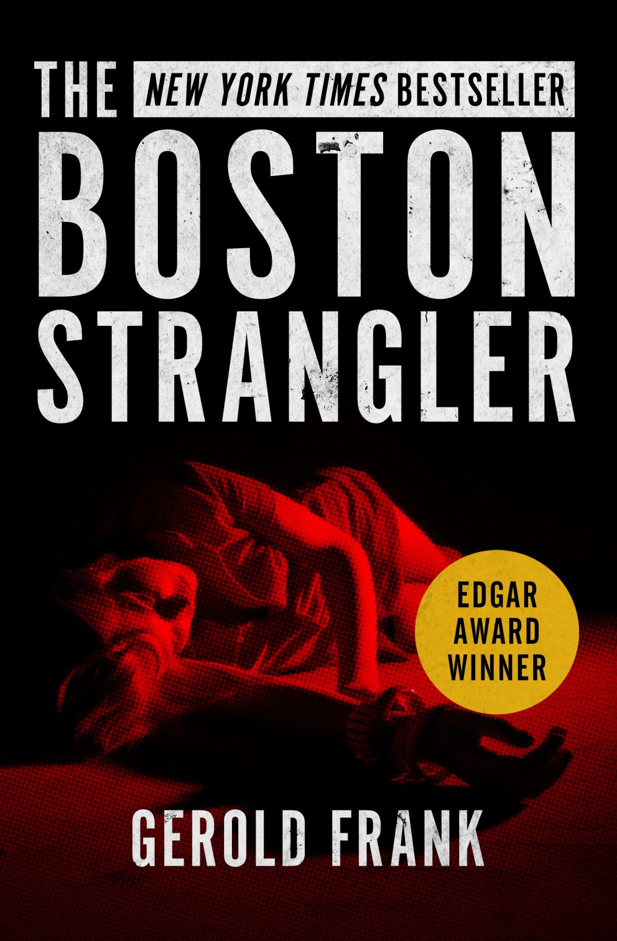 The Boston Strangler Gerold Frank