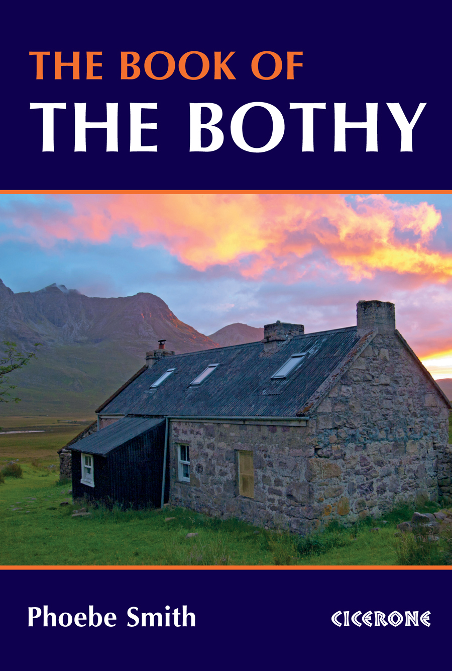 The Book Of The Bothy Phoebe Smith