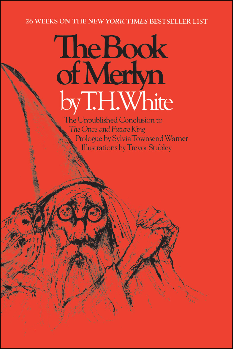 The Book Of Merlyn T H White