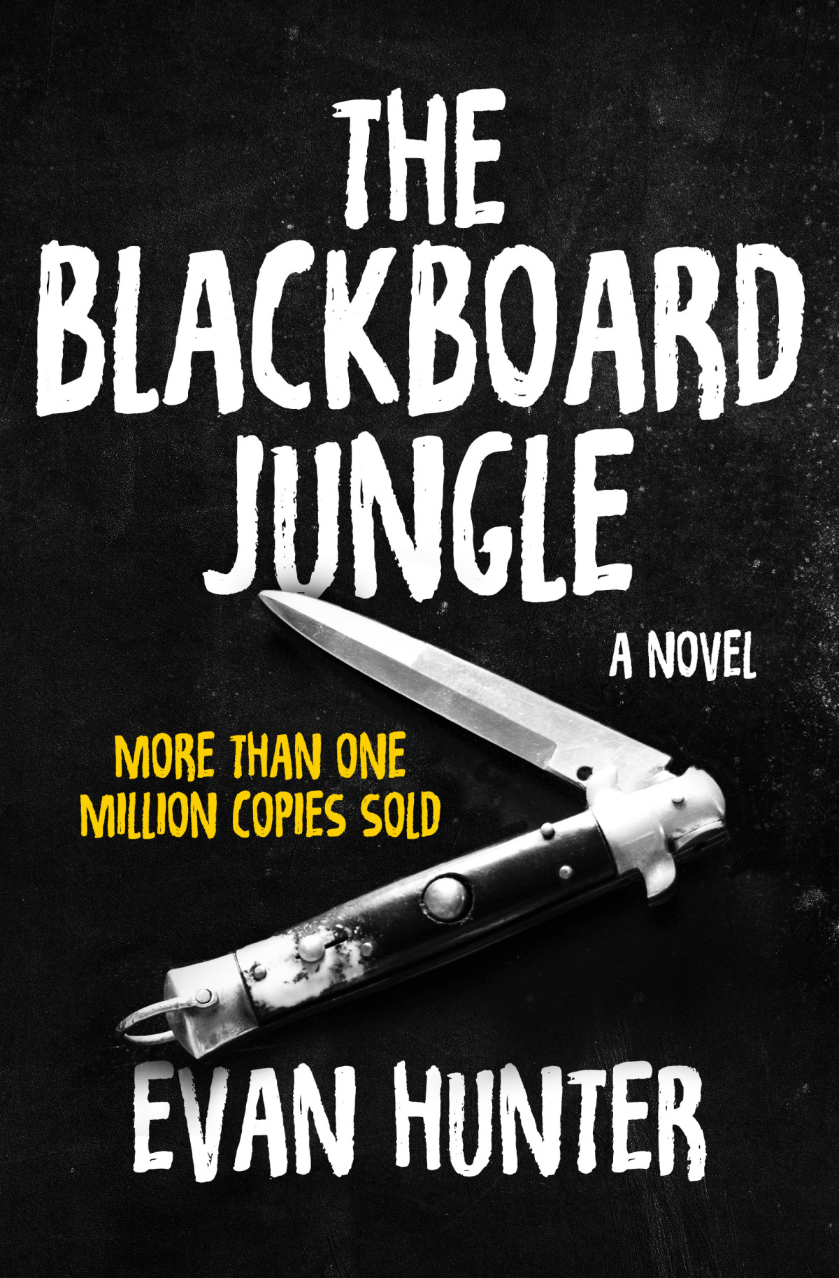 The Blackboard Jungle Evan Hunter