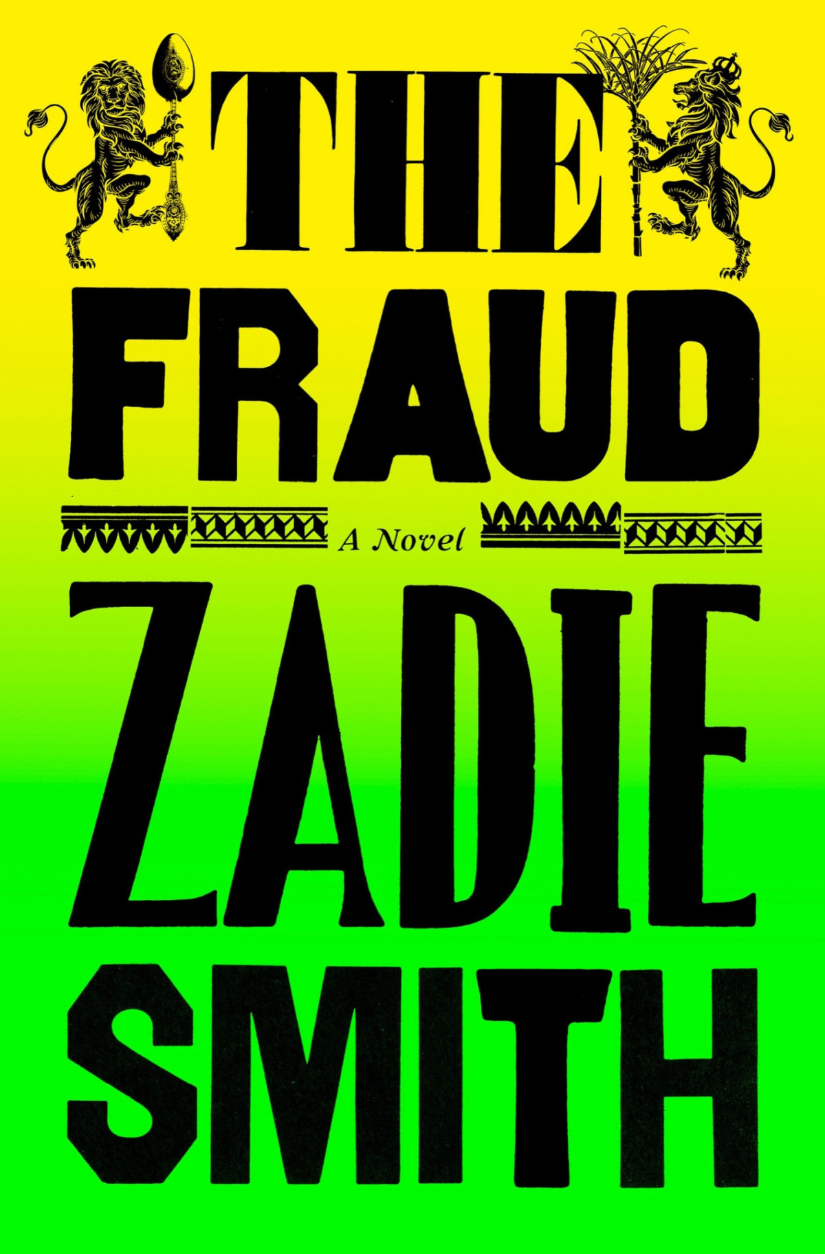 The Fraud A Novel Zadie Smith