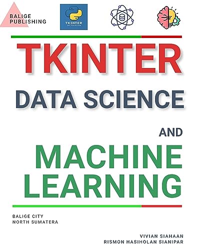 Tkinter Data Science And Machine Learning Rismon Hasiholan Sianipar