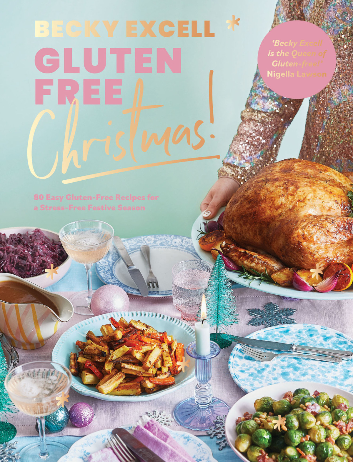 Gluten Free Christmas Becky Excell