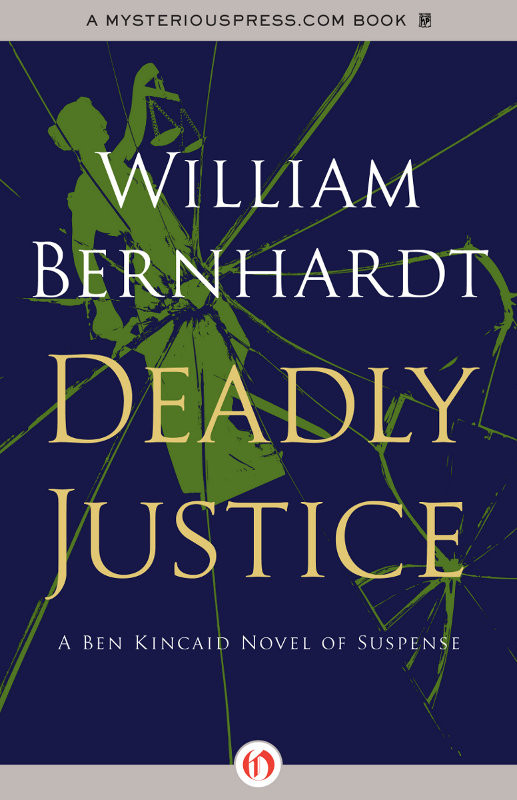 Deadly Justice William Bernhardt