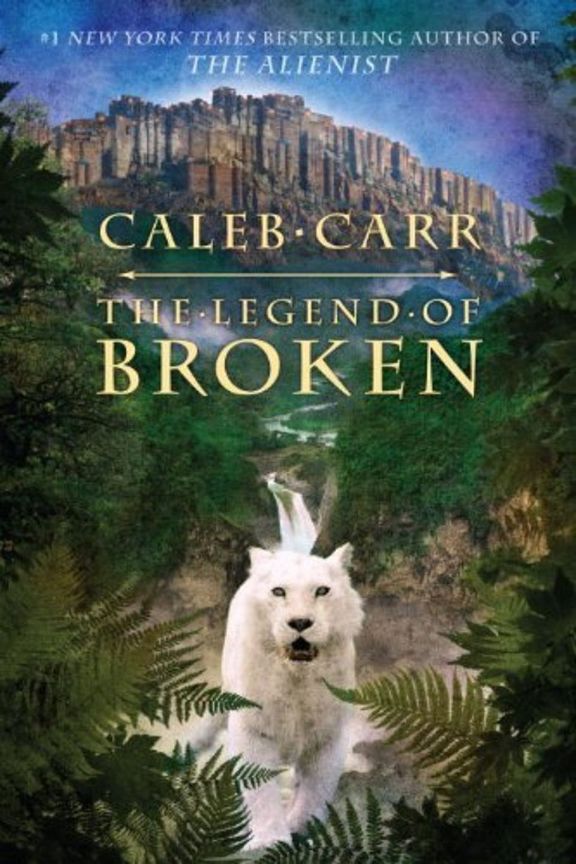 The Legend Of Broken Caleb Carr
