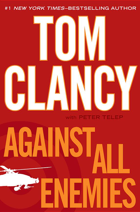 Against All Enemies Tom Clancy Peter Telep
