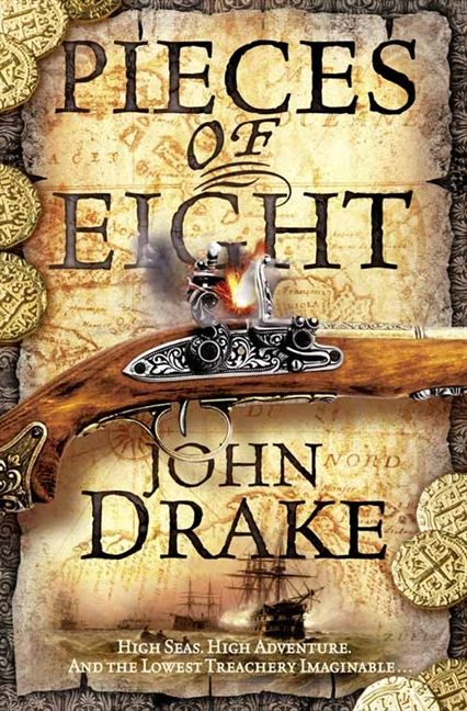 Pieces Of Eight John Drake