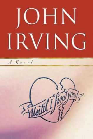 Until I Find You John Irving