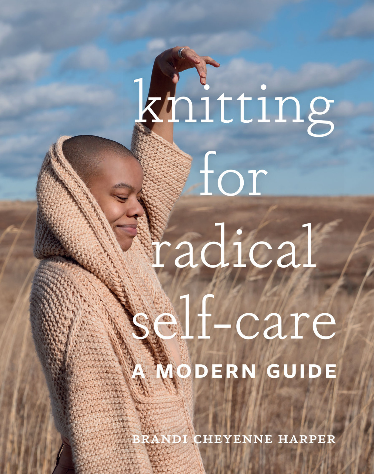 Knitting For Radical Selfcare First Edition Brandi Cheyenne Harper
