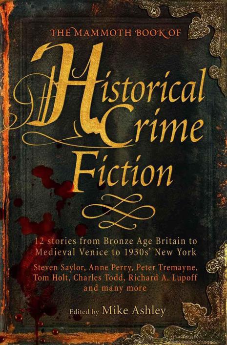 The Mammoth Book Of Historical Crime Fiction Mike Ashley Deirdre Counihan