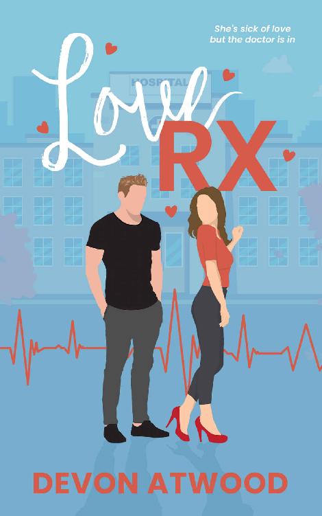 Love Rx A Steamy Doctor Romance Love And Other Jobs Book 1 Devon Atwood
