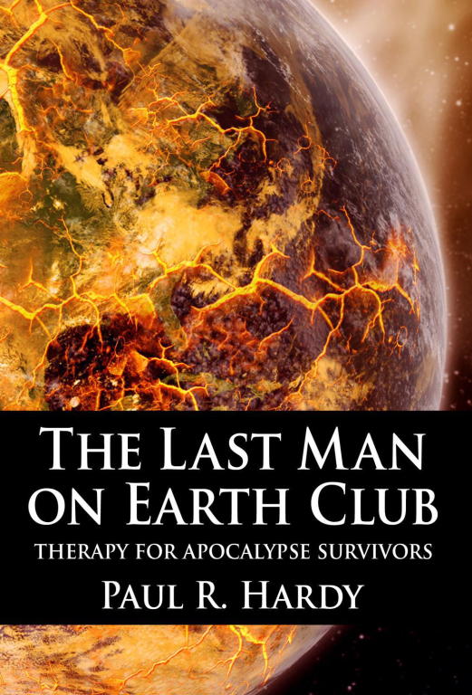 The Last Man On Earth Club Paul R Hardy