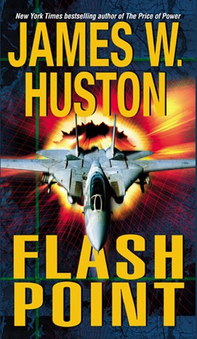 Flash Point James W Huston