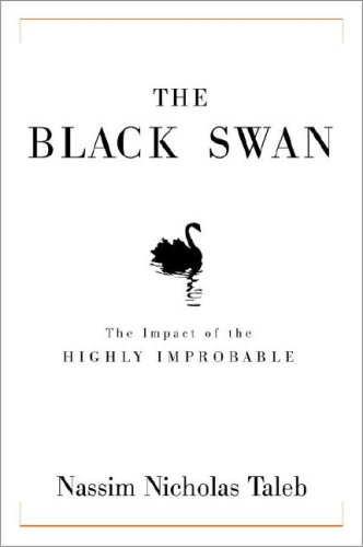 The Black Swan The Impact Of The Highly Improbable Nassim Nicholas Taleb
