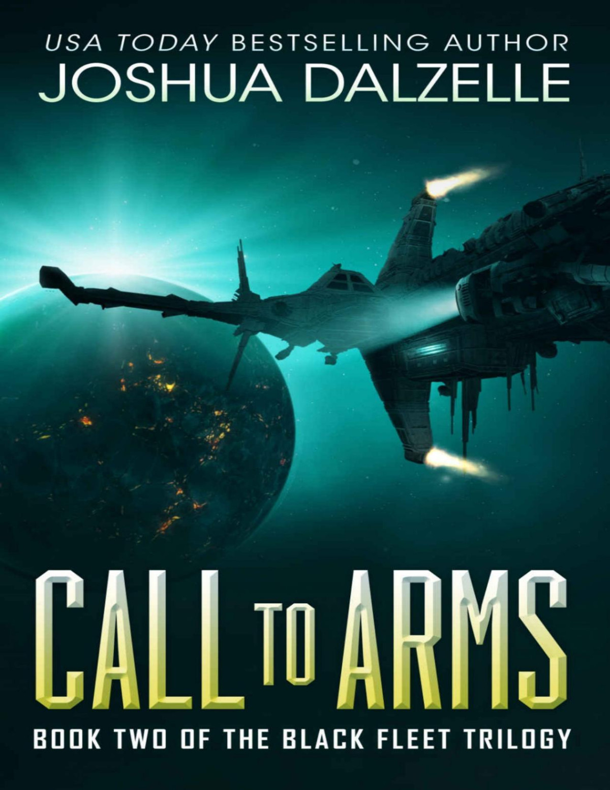 Call To Arms Black Fleet Saga 02 Kindle Joshua Dalzelle Et El