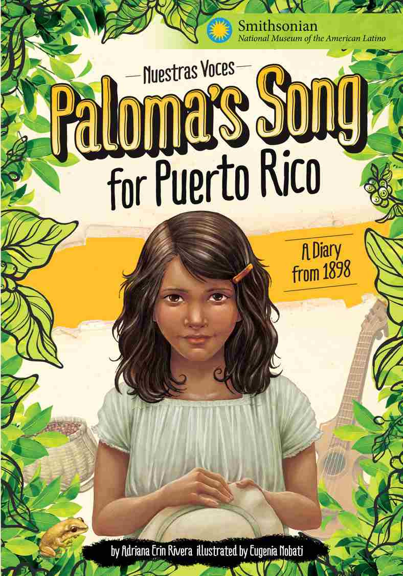 Palomas Song For Puerto Rico A Diary From 1898 Adriana Erin Rivera