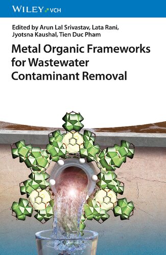 Metal Organic Frameworks For Wastewater Contaminant Removal Arun Lai Srivastav