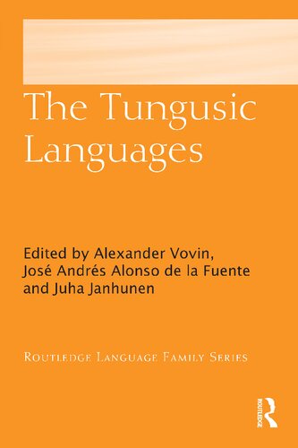The Tungusic Languages 1 Alexander Vovin Jos Andrs Alonso De La Fuente Juha Janhunen