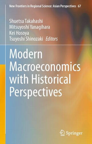 Modern Macroeconomics With Historical Perspectives Shuetsu Takahashi