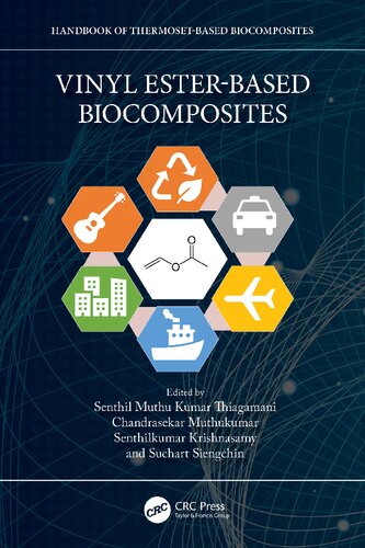 Vinyl Esterbased Biocomposites Thiagamani Smk Muthukumar C