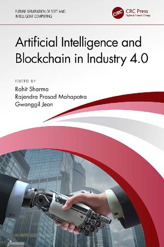 Artificial Intelligence And Blockchain In Industry 40 1st Edition Rohit Sharma