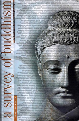 A Survey Of Buddhism Its Doctrines And Methods Through The Ages Sangharakshita