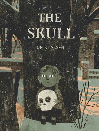 The Skull A Tyrolean Folktale Jon Klassen