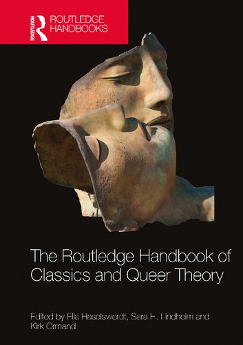 The Routledge Handbook Of Classics And Queer Theory Ella Haselswerdt