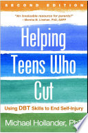 Helping Teens Who Cut Second Edition Using Dbt Skills To End Selfinjury 2nd Edition Michael Hollander