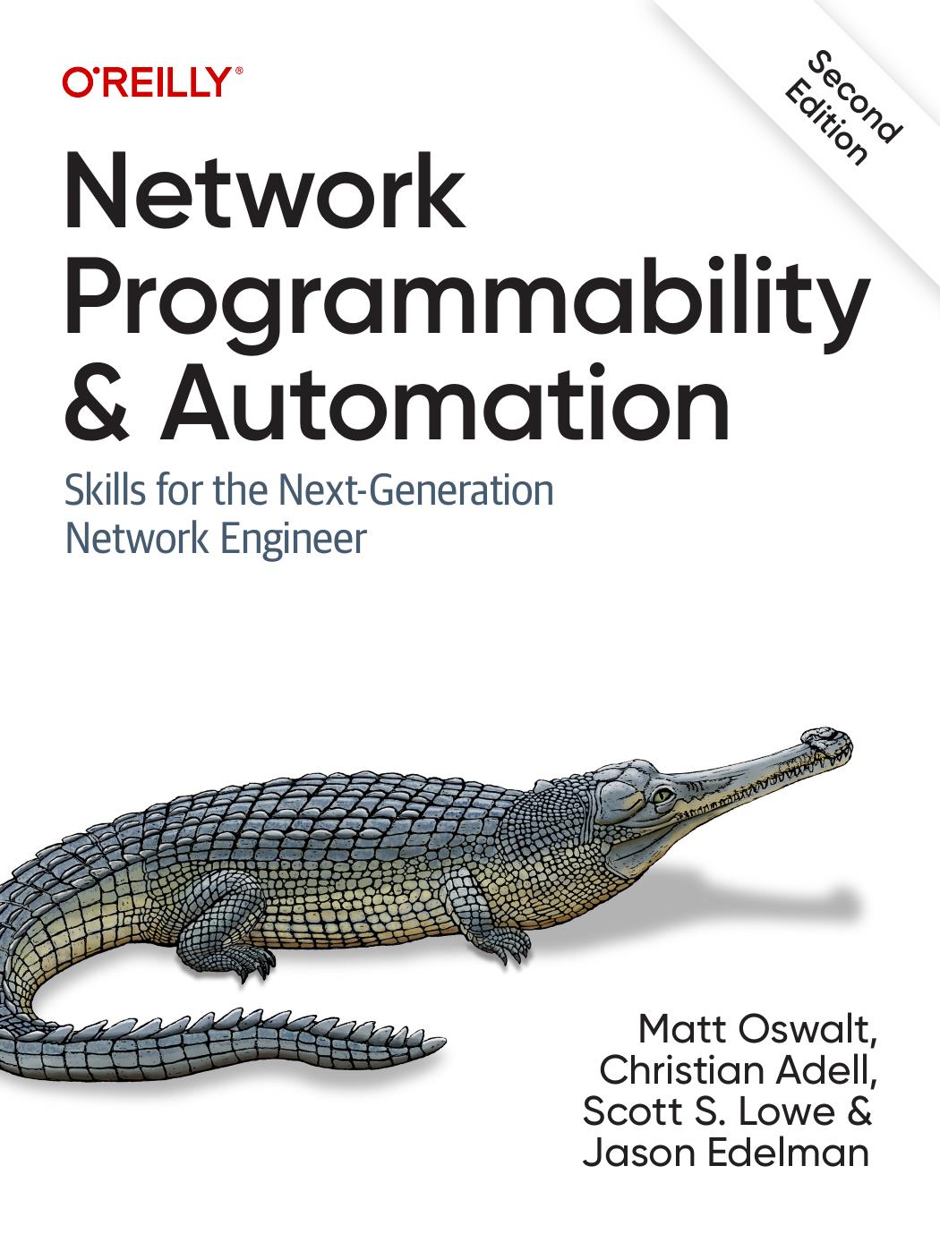 Network Programmability And Automation Skills For The Nextgeneration Network Engineer 2nd Edition 2nd Matt Oswalt