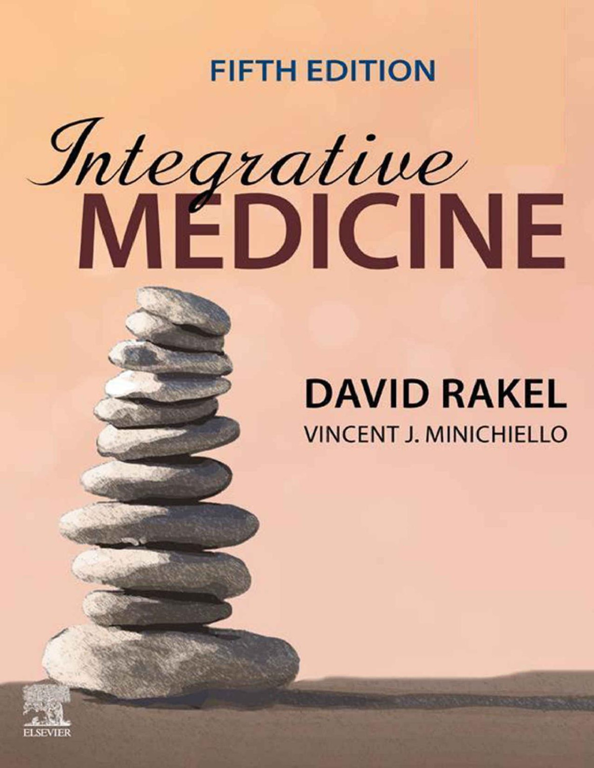 Integrative Medicine 5th 5th David Rakel Vincent Joseph Minichiello