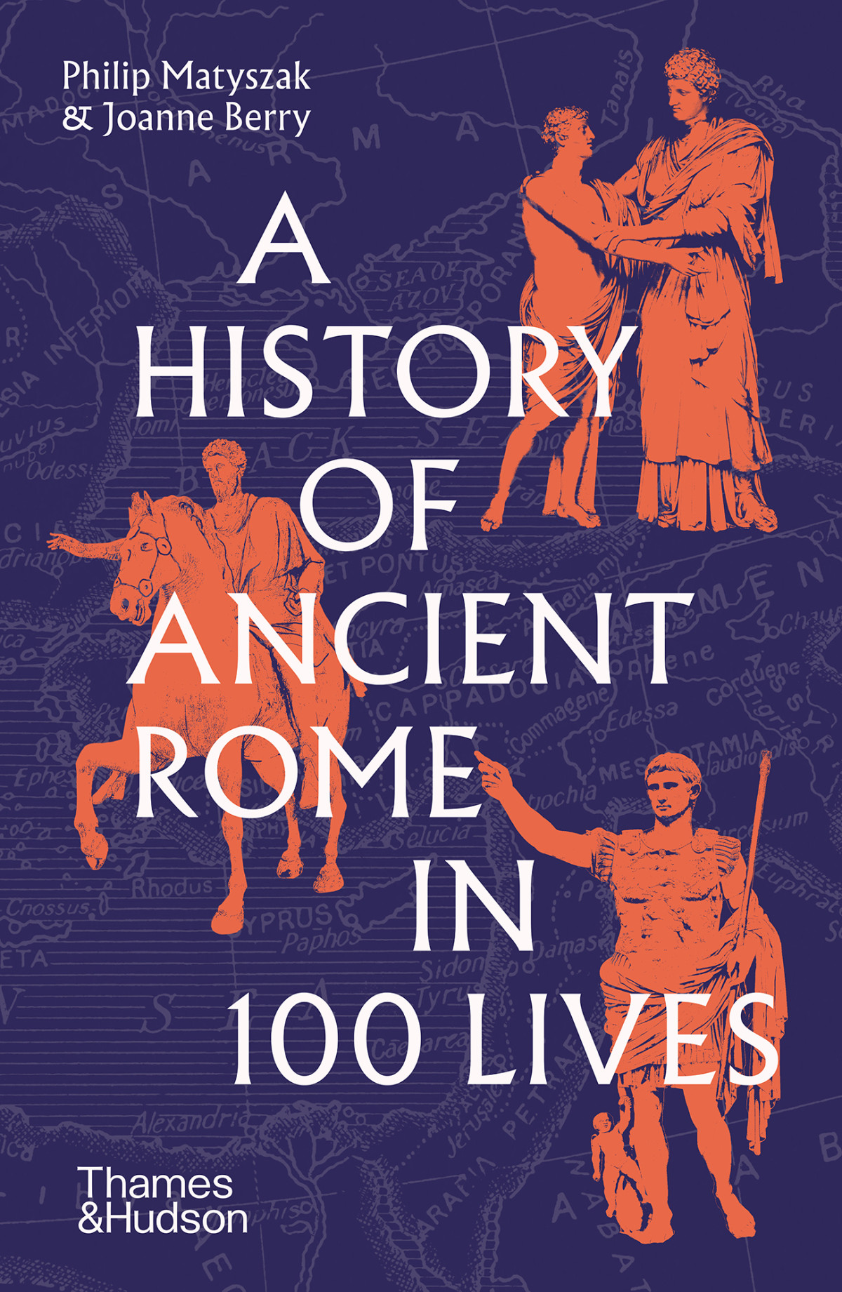 A History Of Ancient Rome In 100 Lives Philip Matyszak Joanne Berry