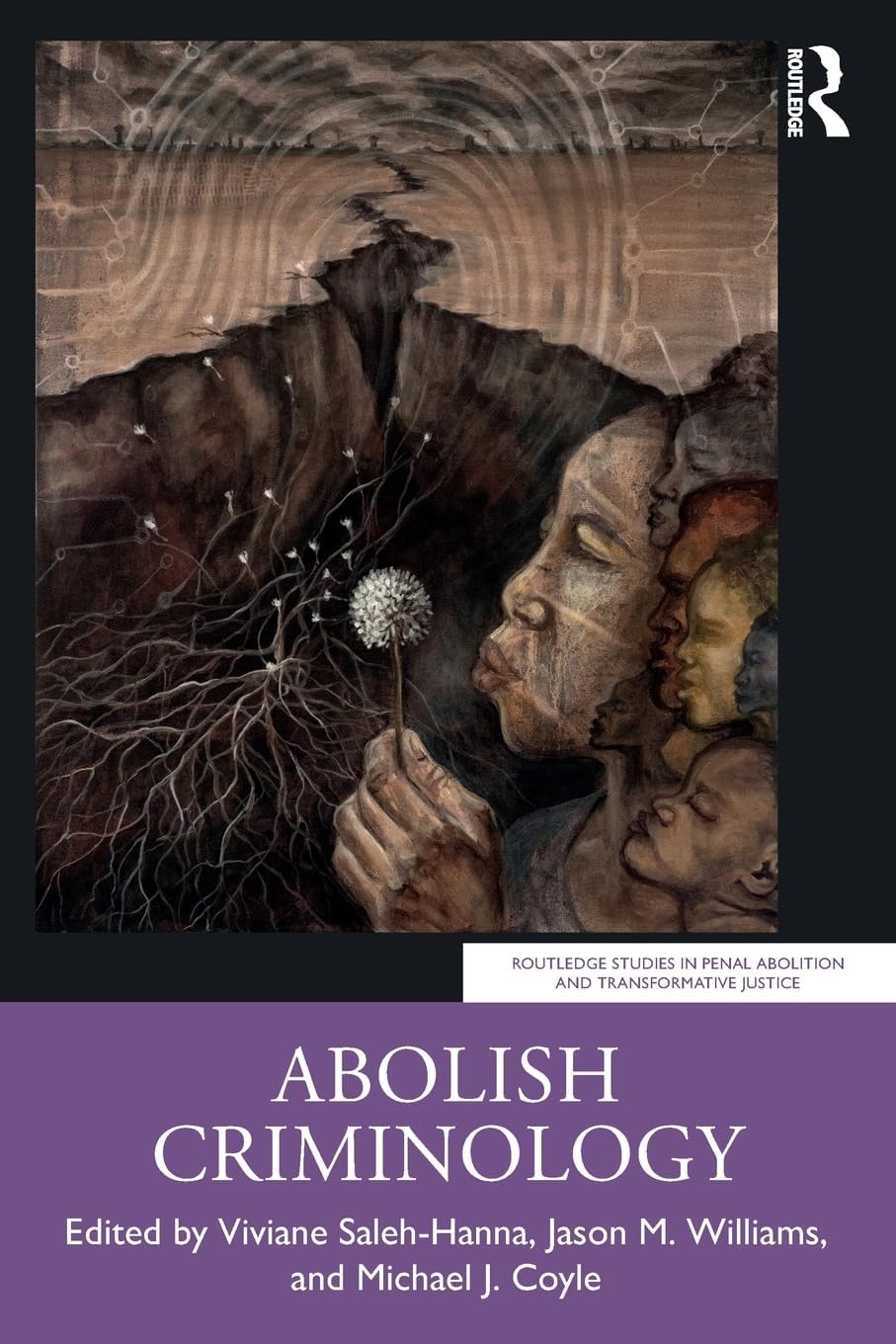 Abolish Criminology 1st Edition Viviane Salehhanna Jason M Williams
