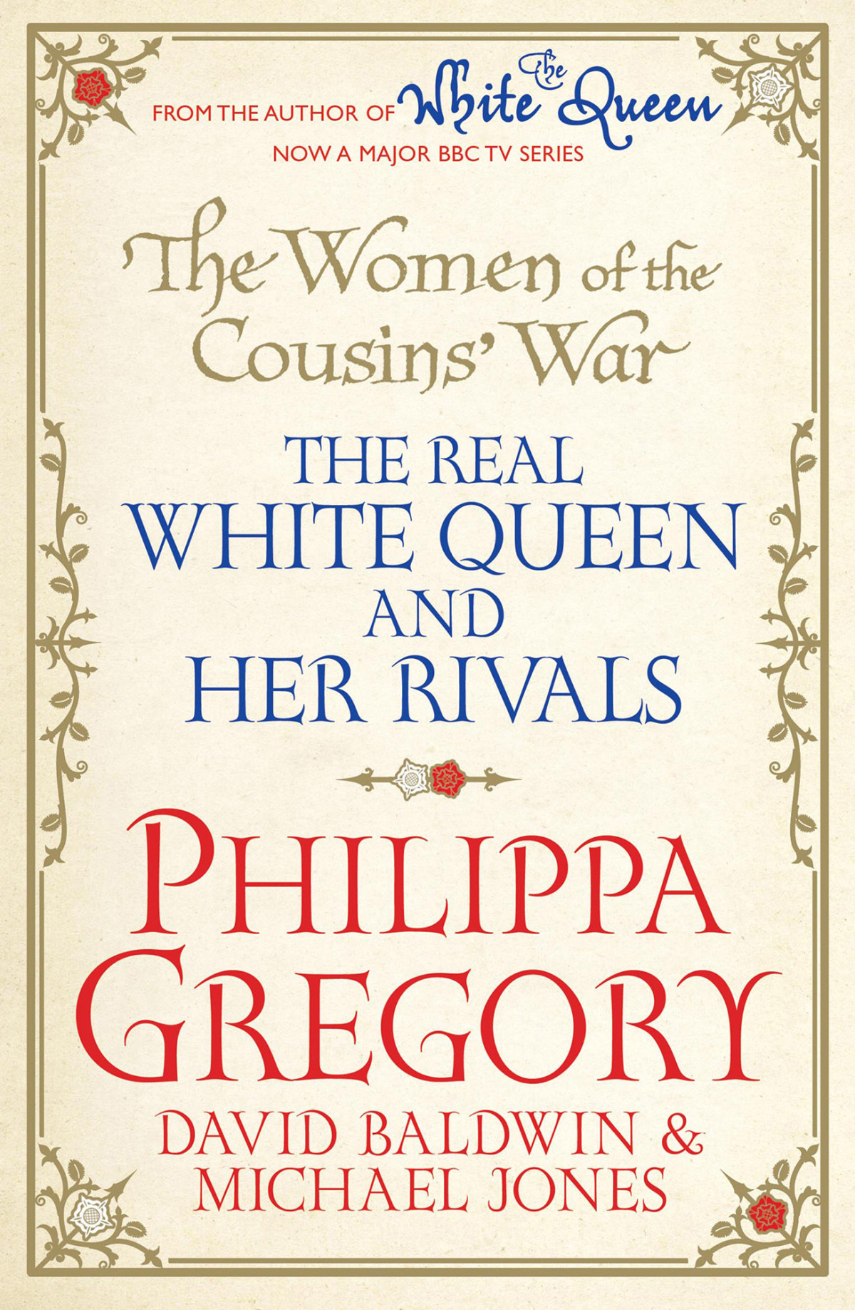 The Women Of The Cousins War Philippa Gregory