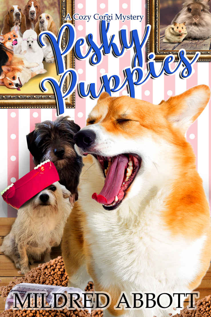 Pesky Puppies Cozy Corgi Mystery 24 Mildred Abbott