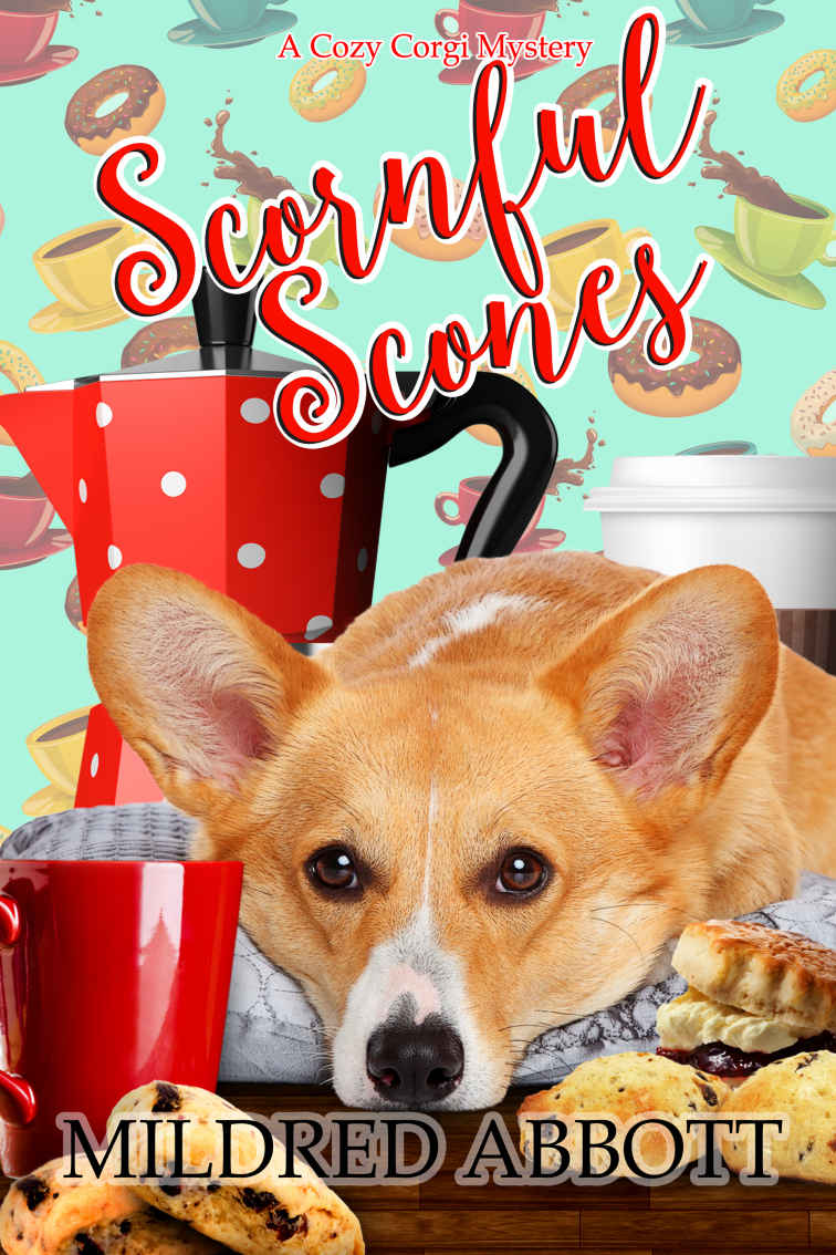 Scornful Scones Cozy Corgi Mystery 5 Mildred Abbott